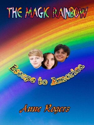 cover image of The Magic Rainbow Book One